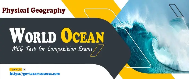 World Ocean MCQ Test | Online Geography Questions Quiz