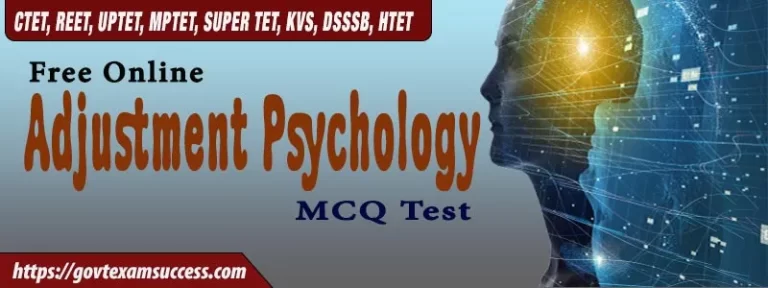 Adjustment Psychology MCQ Test | Free Online Quiz