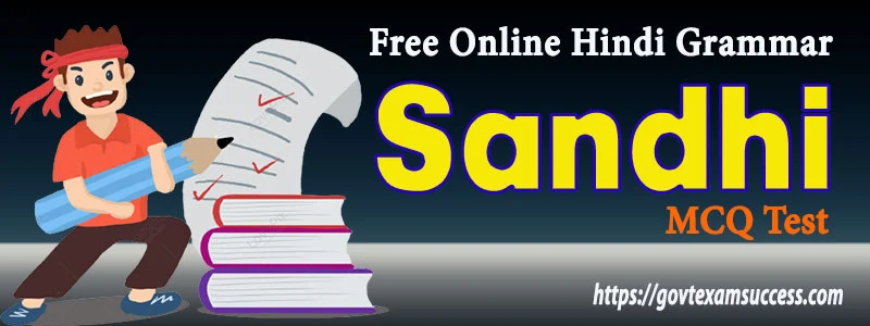 Free Sandhi MCQ Test | Online Hindi Vyakaran Mock Test