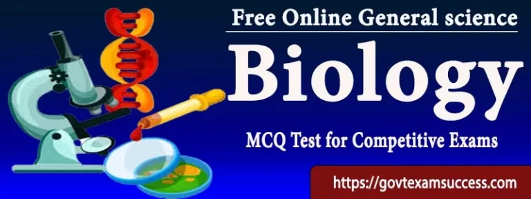 General Science Biology MCQ Test for Competitive Exams