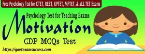 Read more about the article Motivation CDP MCQs Test | Psychology Test for Teaching Exams