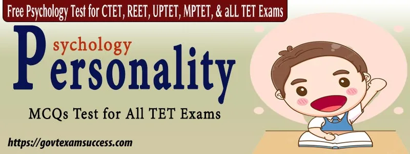 Personality Psychology MCQs Test for All TET Exams